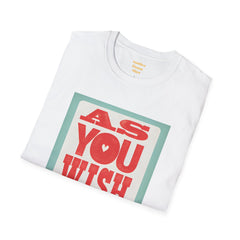 AS YOU WISH -  Unisex Softstyle T Shirt, Christmas Gift, Westley, Buttercup, Princess Bride, Gift for Him, Gift For Her, Iconic Movie Shirt.
