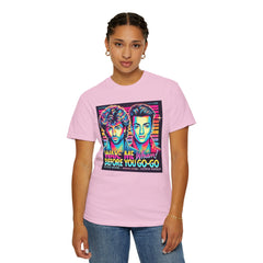 80s Music Wake Me Up Before You Go Go  - Graphic Comfort Colors Garment Dyed Shirt