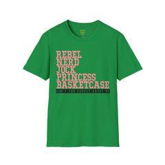 THE BREAKFAST CLUB - Rebel, Nerd, Jock, Princess,  Basketcase -  Unisex Softstyle T Shirt, You Forget About Me, Christmas Gift, For Her
