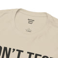 BOLD Don't Test Me Karen - Unisex Heavy Cotton Tee