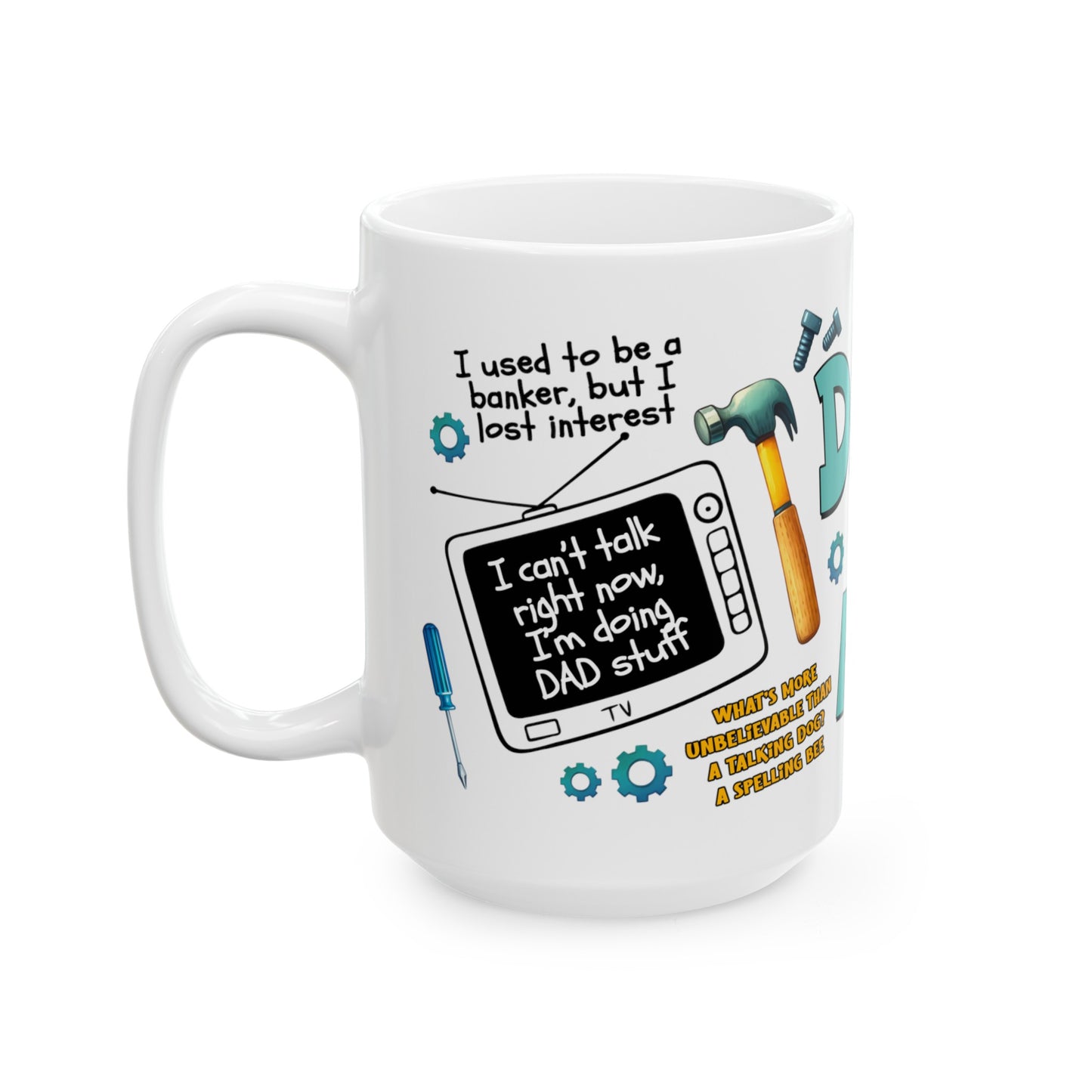 Dad Jokes Mug Ceramic Mug, (11oz, 15oz)