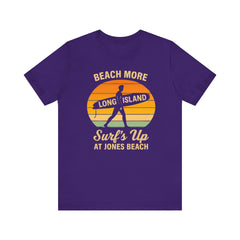Jones Beach Vibes Unisex Tee - Surf's Up Long Island | Summer Shirt