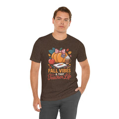Fall Vibes Teacher Life T-Shirt