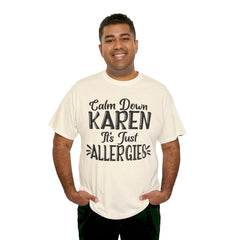 Calm Down Karen Unisex Heavy Cotton Tee
