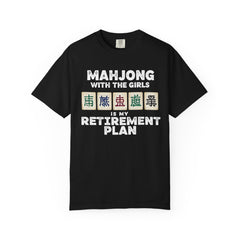 Mahjong Retirement Plan Unisex T-Shirt - Fun Gift for Friends