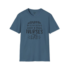 International Nurse Day - Unisex Softstyle T-Shirt | Nurse Awareness,Medical Wear,Gift For Him,Scrubs Lover, RN,Hospital Staff,Gift For Her,