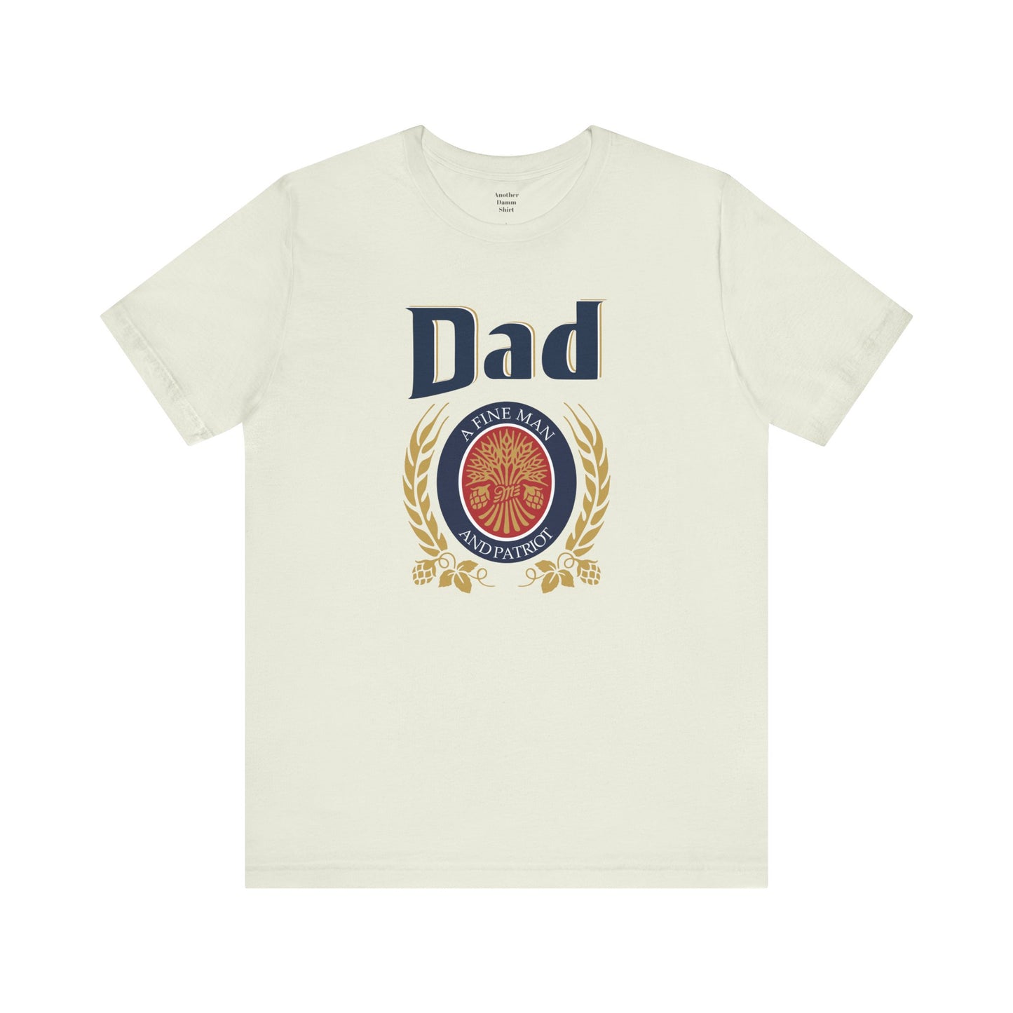 DAD A Fine man and Patriot, Unisex Softstyle T-Shirt