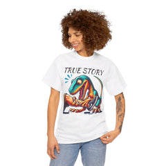 True Story Amputee Dinosaur Humor - Unisex Garment-Dyed T-shirt
