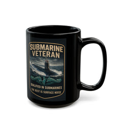Submarine Veteran SSN Mug — "Qualified in Submarines, The Rest Is Surface Noise"