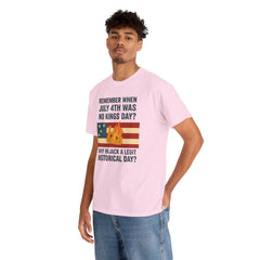 Patriotic Humor Tee, July 4th Shirt, Independence Day Apparel, Funny American T-Shirt, Meme Shirt, History Lovers Gift