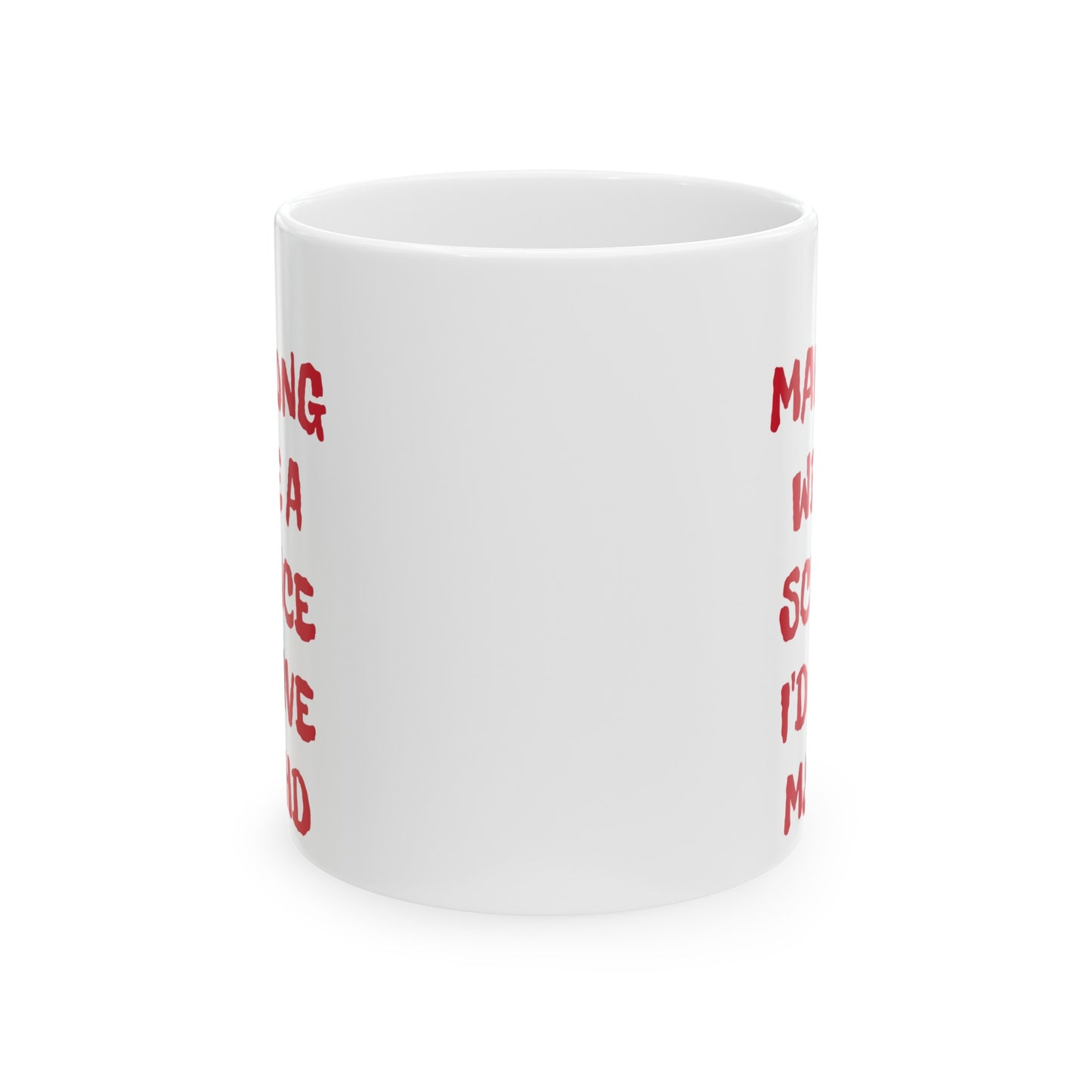 If Mahjong Were A Science I Would Have My PHD, Ceramic Mug, (11oz, 15oz)