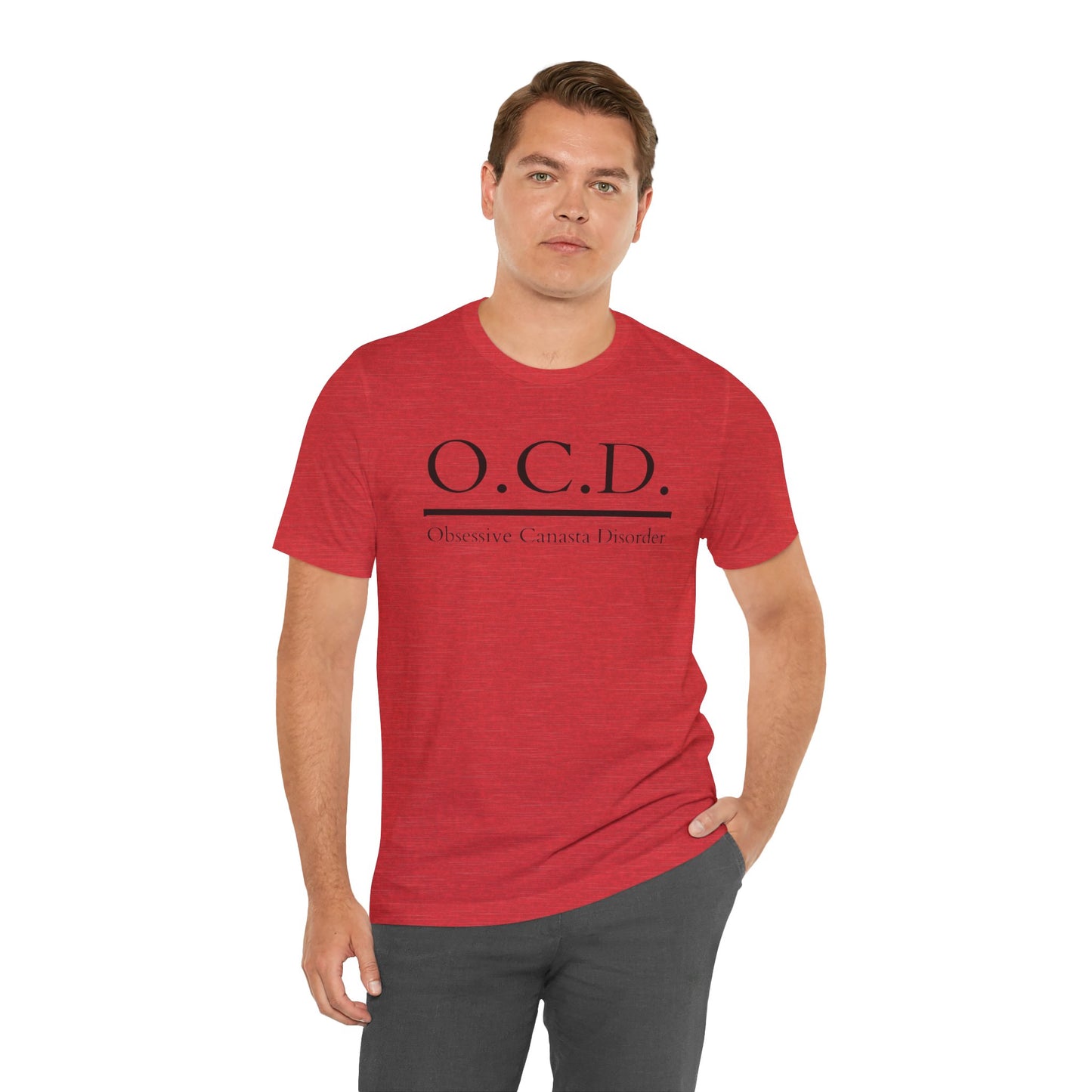 OCD Obsessive Canast Disorder - Graphic Unisex Tee