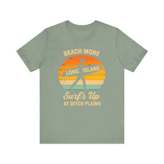 Ditch Plains Beach Vibes Unisex Tee - Surf's Up Long Island | Summer Shirt