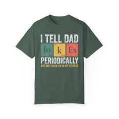 I TELL DAD JOKES  Comfort Colors 1717, unisex garment-dyed t-shirt,