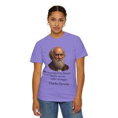 Darwin Coffee Funny T-Shirt — "Survival of the Fittest? I Barely Survive Coffee Shortages."