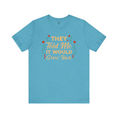 Funny Amputee Quote - Unisex Short Sleeve Tee,Amputee Awareness,Gift For Him,Gift For Her,Arm Amputee Gift,Leg Amputee,Limb Loss Awareness