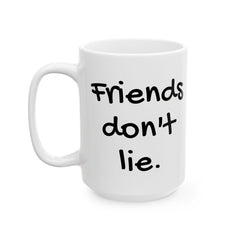Retro Mug 15oz - Friends Don't Lie - Stranger Things Fan Gift