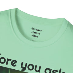 Funny Amputee Quote and Graphic - Unisex T Shirt,Amputee Excuse,Gift For Him,Gift For Her,Leg Amputee,Arm Unique Amputee Gift,Amputee Humor