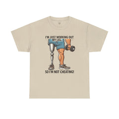I'm Just Working Out My Leg Amputee Humor - Unisex Garment-Dyed T-shirt