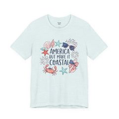 Coastal Fourth of July Tee – "America But Make It Coastal" Graphic T-Shirt