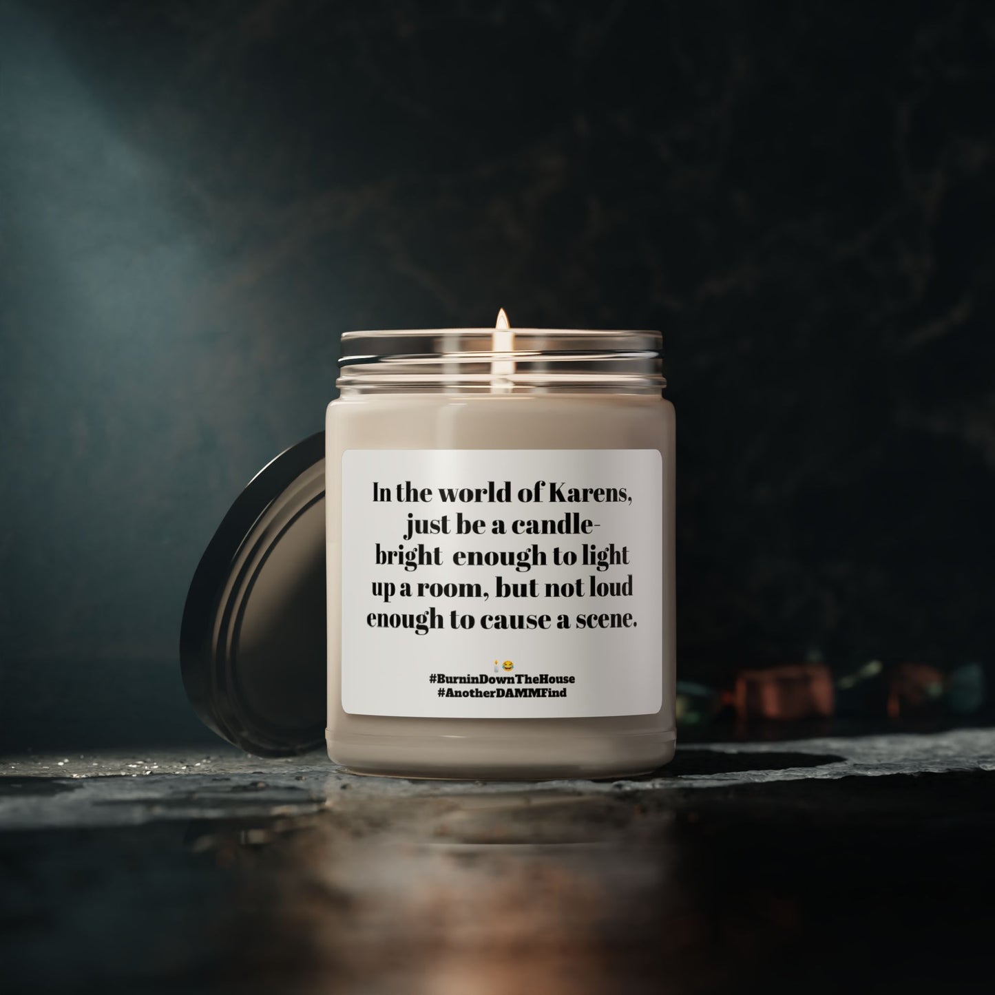 Funny Don't Be A Karen - Soy Candle