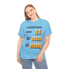 T-Shirt -  "A" School Math for Sailors Funny Beer Graphic Tee