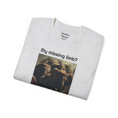 My Missing Limb? It Was Stampeding Elephants - Unisex T Shirt | Amputee Humor, Amputee Gift, Amputation Excuse, Animal, Wildlife, Motivation