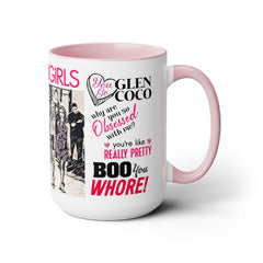 Mean Girls Movie Quote Coffee Mug