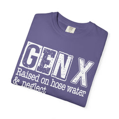 Raised on Hose Water and Neglect — Retro Graphic T-Shirt (Vintage Gift for Gen X)