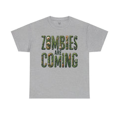 ZOMBIES ARE COMING! Graphic Unisex Heavy Cotton Tee