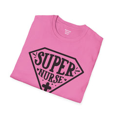 Super Nurse - Unisex Softstyle T-Shirt | Nurse Awareness, Medical Apparel, Gift For Her, Scrubs Lover, Hospital Staff Gift, Registered Nurse