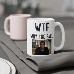 WTF Why the Face Phil's-osophy, Ceramic Mug, Gift For Him, Gift For Her, Funny Realtor Mug, Birthday Gift, Unique Fan Gift, Modern Family