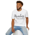 Monday Hates You Too Soft Style T Shirt