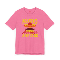 Funny Amputee Quote - Unisex Short Sleeve Tee,Amputee Awareness,Gift For Him,Gift For Her,Leg Amputee Gift,Arm Amputee,Limb Loss Awareness