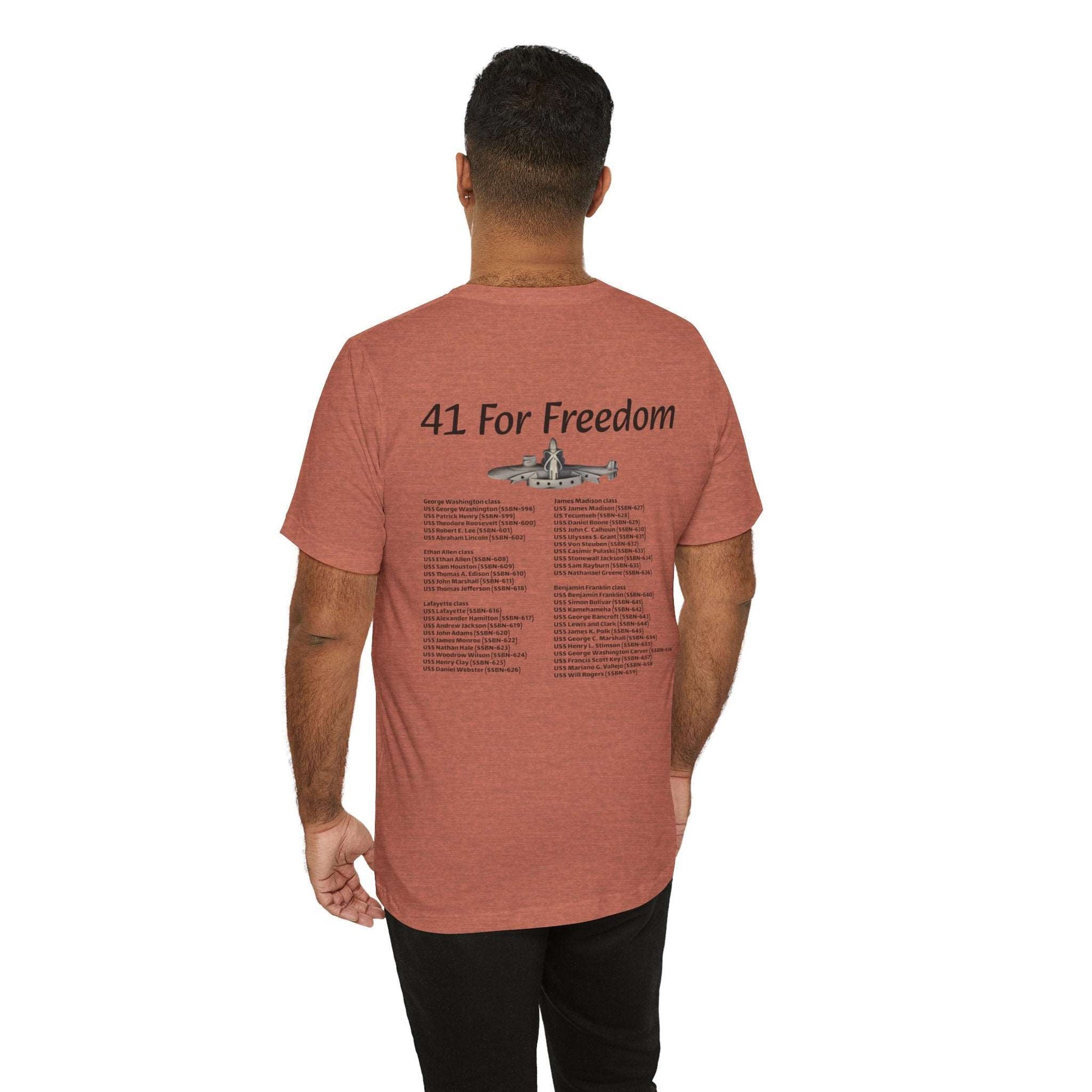 41 For Freedom Unisex Jersey Short Sleeve Tee