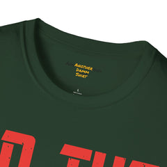 Go The Extra Mile Its Never Crowded Unisex Softstyle T-Shirt
