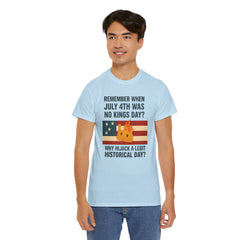 Patriotic Humor Tee, July 4th Shirt, Independence Day Apparel, Funny American T-Shirt, Meme Shirt, History Lovers Gift