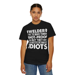 Fun Welder T-Shirt - 'Idiot-Proof' Design for Welding Enthusiasts