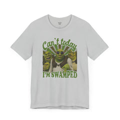 Shrek quote tee,green ogre gift,swamp joke shirt,Shrek fan gift,pop culture tee,animated film gift,Shrek merchandise,comedy film shirt.