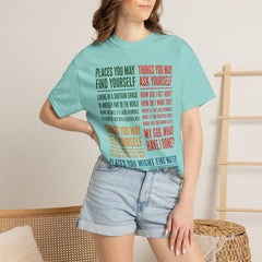 Lyric Quote Graphic T-Shirt — 'Places You May Find Yourself / Things You May Ask Yourself'