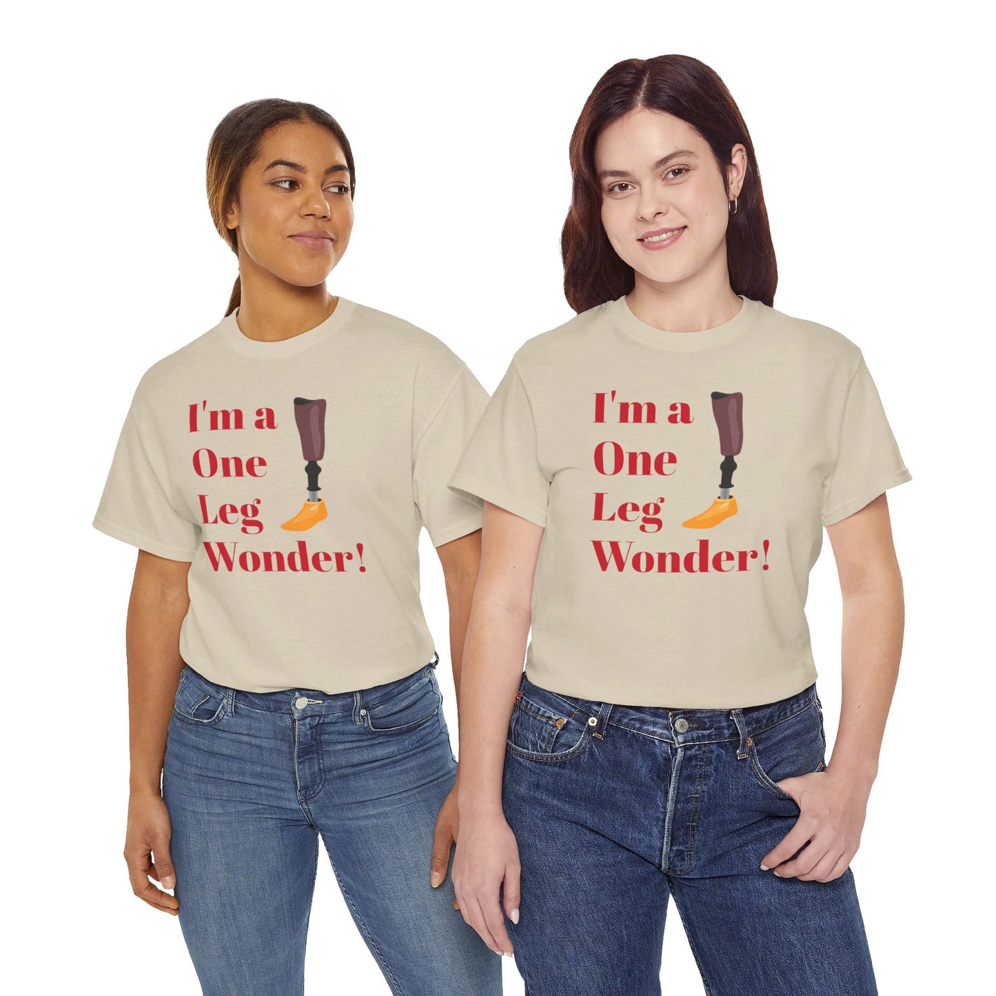 I'm A One Leg Wonder - Unisex Garment-Dyed T-shirt