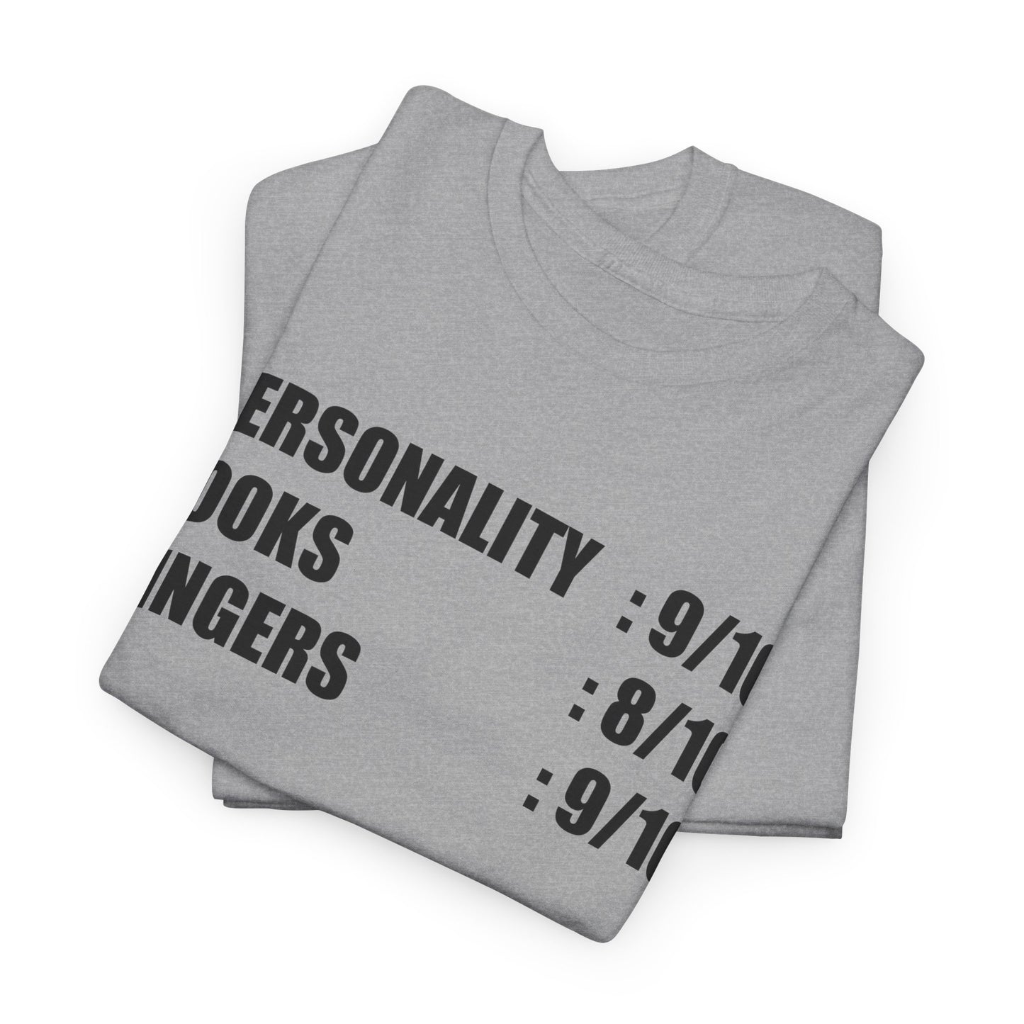 Personality, Looks, Fingers Count - Unisex Heavy Cotton Tee / Prosthetic Humor / One Leg / One Arm / Missing Fingers