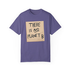 GEN Z graphic, There is no planet B - Stylish Unisex T Shirt
