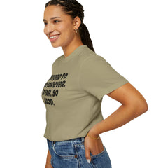 I Intend To Live Forever, Comfort Colors Unisex Garment-Dyed T-shirt