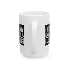 DAD A BASE, Funny Graphic Ceramic Mug, (11oz, 15oz)