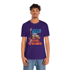Vintage Rock Band Graphic Tee - 'I May Be Old, But I Got to See All the Cool Bands'