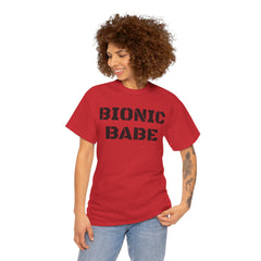 BIONIC BABE Amputee Humor   - Unisex Heavy Cotton Tee