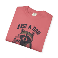 Just a Dad Raccoon T-Shirt | Garment-Dyed Tee for Father’s Day, Dad Gift, Animal Lover Shirt, Funny Dad Apparel, Gift for New Dads