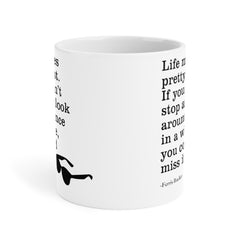 Life Moves Very Fast - Ceramic Mugs (11oz\15oz\20oz) Ferris Beuller / Movie Quote / Unique Gift / Gift for him / Gift for Her / 80s Movie