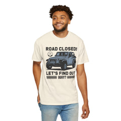 Unisex Jeep Adventure T-Shirt – Road Closed! Let's Find Out Why?